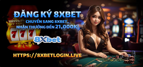 Bắt Đầu Hành Trình Của Bạn Với Việc Đăng Ký 8xbet Dễ Dàng